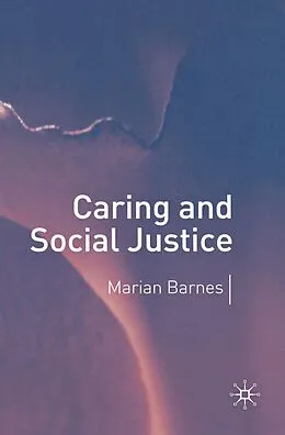 E-Book (pdf) Caring and Social Justice von Marian Barnes