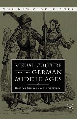 eBook (pdf) Visual Culture and the German Middle Ages de K. Starkey