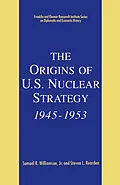 E-Book (pdf) The Origins of U.S. Nuclear Strategy, 1945-1953 von Kenneth A. Loparo