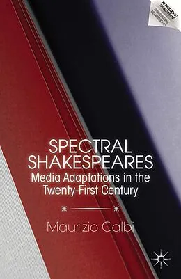 E-Book (pdf) Spectral Shakespeares von M. Calbi