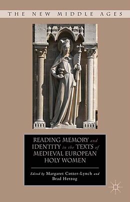eBook (pdf) Reading Memory and Identity in the Texts of Medieval European Holy Women de 