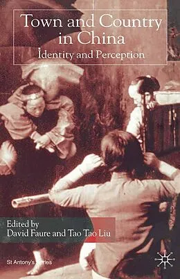 E-Book (pdf) Town and Country in China von David Faure, Tao Tao Liu