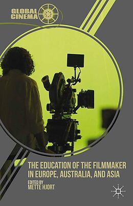 eBook (pdf) The Education of the Filmmaker in Europe, Australia, and Asia de 