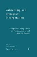 E-Book (pdf) Citizenship and Immigrant Incorporation von G. Yurdakul