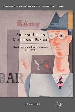E-Book (pdf) Art and Life in Modernist Prague von T. Ort