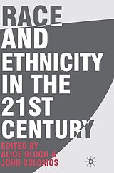E-Book (pdf) Race and Ethnicity in the 21st Century von Alice Bloch, John Solomos
