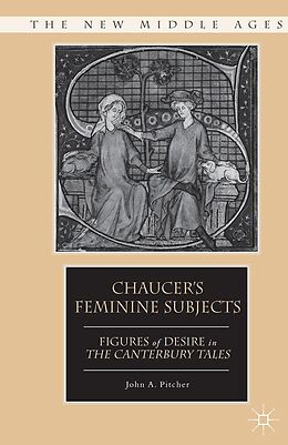 eBook (pdf) Chaucer's Feminine Subjects de J. Pitcher