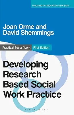 E-Book (pdf) Developing Research Based Social Work Practice von Joan Orme, David Shemmings