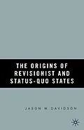 E-Book (pdf) The Origins of Revisionist and Status-Quo States von J. Davidson