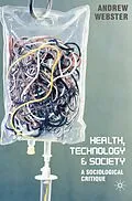 E-Book (pdf) Health, Technology and Society von Andrew Webster