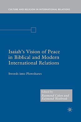 E-Book (pdf) Isaiah's Vision of Peace in Biblical and Modern International Relations von R. Cohen, R. Westbrook
