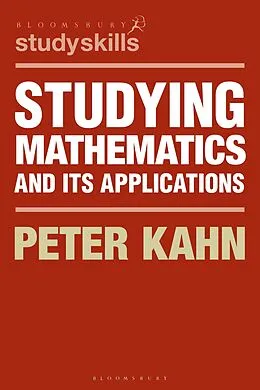 E-Book (pdf) Studying Mathematics and its Applications von Peter Kahn