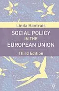 E-Book (pdf) Social Policy in the European Union, Third Edition von Linda Hantrais