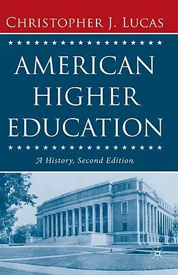 E-Book (pdf) American Higher Education, Second Edition von Christopher J. Lucas