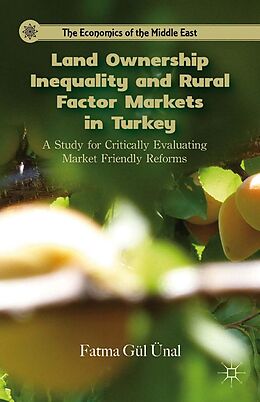 eBook (pdf) Land Ownership Inequality and Rural Factor Markets in Turkey de F. Ünal