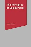 E-Book (pdf) The Principles of Social Policy von Robert F. Drake