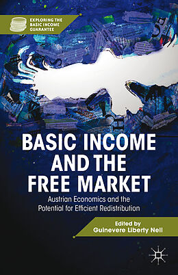 Livre Relié Basic Income and the Free Market de Guinevere Liberty Nell