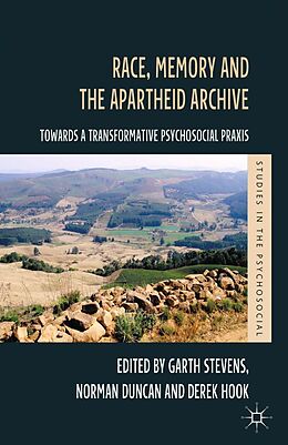 E-Book (pdf) Race, Memory and the Apartheid Archive von 