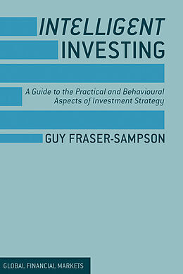Fester Einband Intelligent Investing von Guy Fraser-Sampson