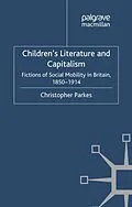 E-Book (pdf) Children's Literature and Capitalism von C. Parkes