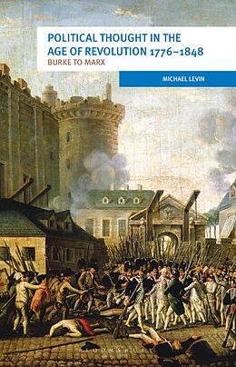 eBook (pdf) Political Thought in the Age of Revolution 1776-1848 de Michael Levin
