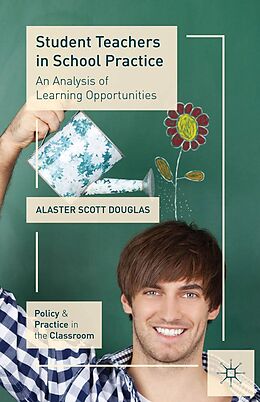 E-Book (pdf) Student Teachers in School Practice von A. Douglas