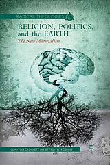 eBook (pdf) Religion, Politics, and the Earth de C. Crockett, J. Robbins