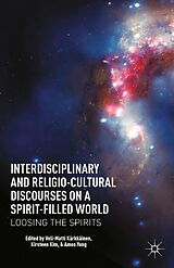 eBook (pdf) Interdisciplinary and Religio-Cultural Discourses on a Spirit-Filled World de 