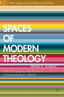 Fester Einband Spaces of Modern Theology von S. Jungkeit