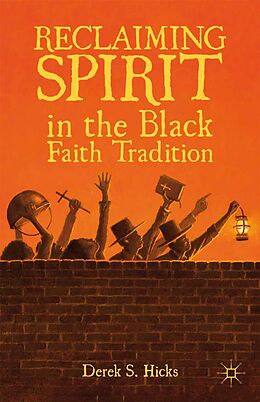 E-Book (pdf) Reclaiming Spirit in the Black Faith Tradition von D. Hicks