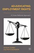 E-Book (pdf) Adjudicating Employment Rights von S. Corby, P. Burgess