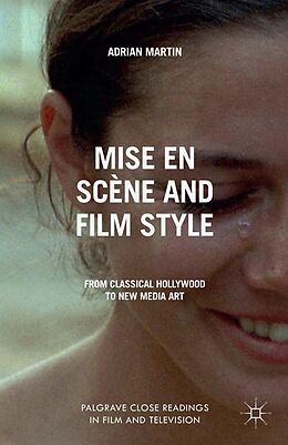 eBook (pdf) Mise en Scène and Film Style de A. Martin