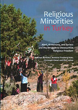Livre Relié Religious Minorities in Turkey de Mehmet Bardakci, Olaf Leisse, Christoph Giesel