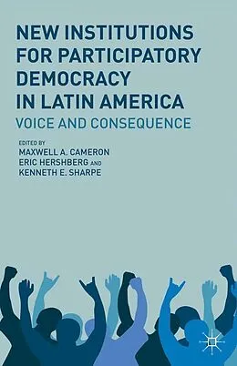 E-Book (pdf) New Institutions for Participatory Democracy in Latin America von Kenneth E. Sharpe