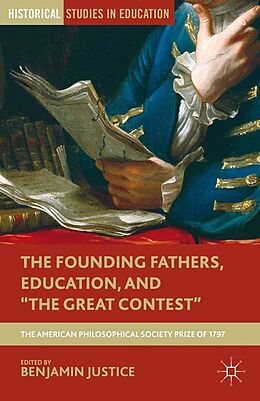 E-Book (pdf) The Founding Fathers, Education, and "The Great Contest" von 