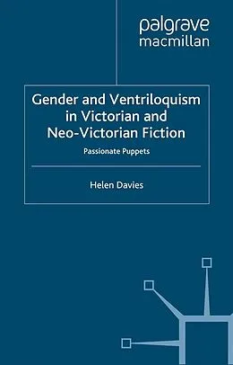 E-Book (pdf) Gender and Ventriloquism in Victorian and Neo-Victorian Fiction von H. Davies