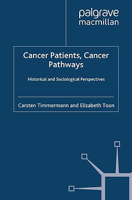 E-Book (pdf) Cancer Patients, Cancer Pathways von 