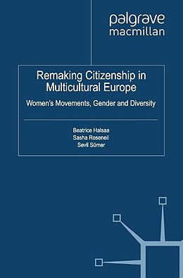 eBook (pdf) Remaking Citizenship in Multicultural Europe de 