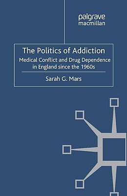 eBook (pdf) The Politics of Addiction de S. Mars