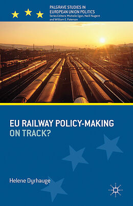 Fester Einband Eu Railway Policy-Making von H. Dyrhauge