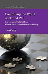 eBook (pdf) Controlling the World Bank and IMF de Liam Clegg