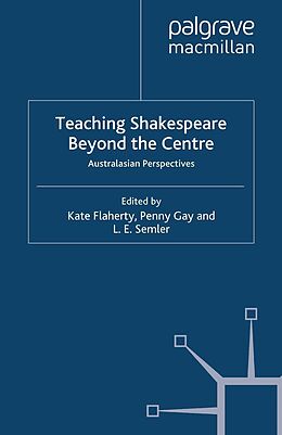 E-Book (pdf) Teaching Shakespeare Beyond the Centre von 