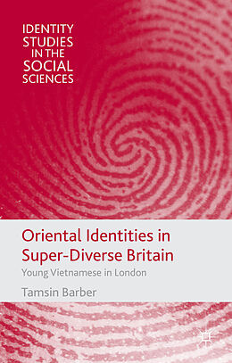 Livre Relié Oriental Identities in Super-Diverse Britain de T. Barber