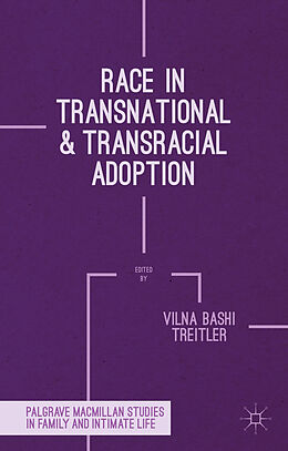 Fester Einband Race in Transnational and Transracial Adoption von Vilna Bashi Treitler