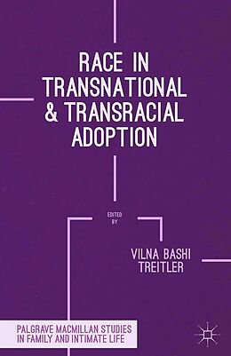 E-Book (pdf) Race in Transnational and Transracial Adoption von Vilna Bashi Treitler
