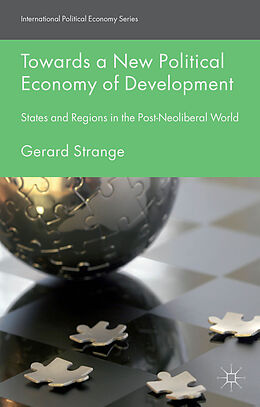Fester Einband Towards a New Political Economy of Development von G. Strange