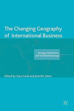 eBook (pdf) The Changing Geography of International Business de Gary Cook, Jennifer Johns