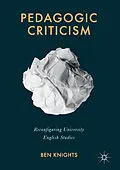 E-Book (pdf) Pedagogic Criticism von Ben Knights