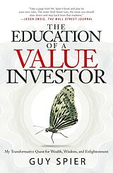 Fester Einband The Education of a Value Investor von Guy Spier