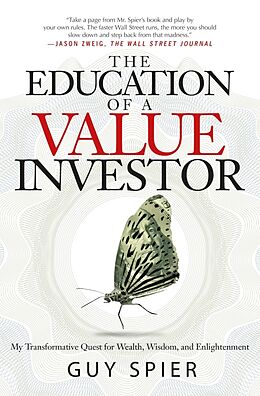 Livre Relié The Education of a Value Investor de Guy Spier